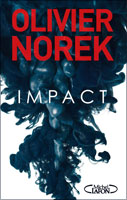 Impact d’Olivier Norek 